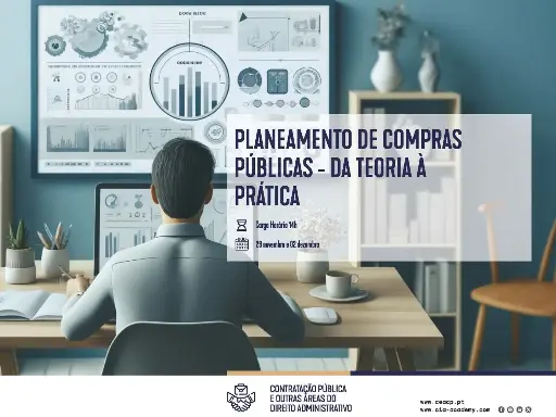 PLANEAMENTO DE COMPRAS PÚBLICAS - DA TEORIA À PRÁTICA