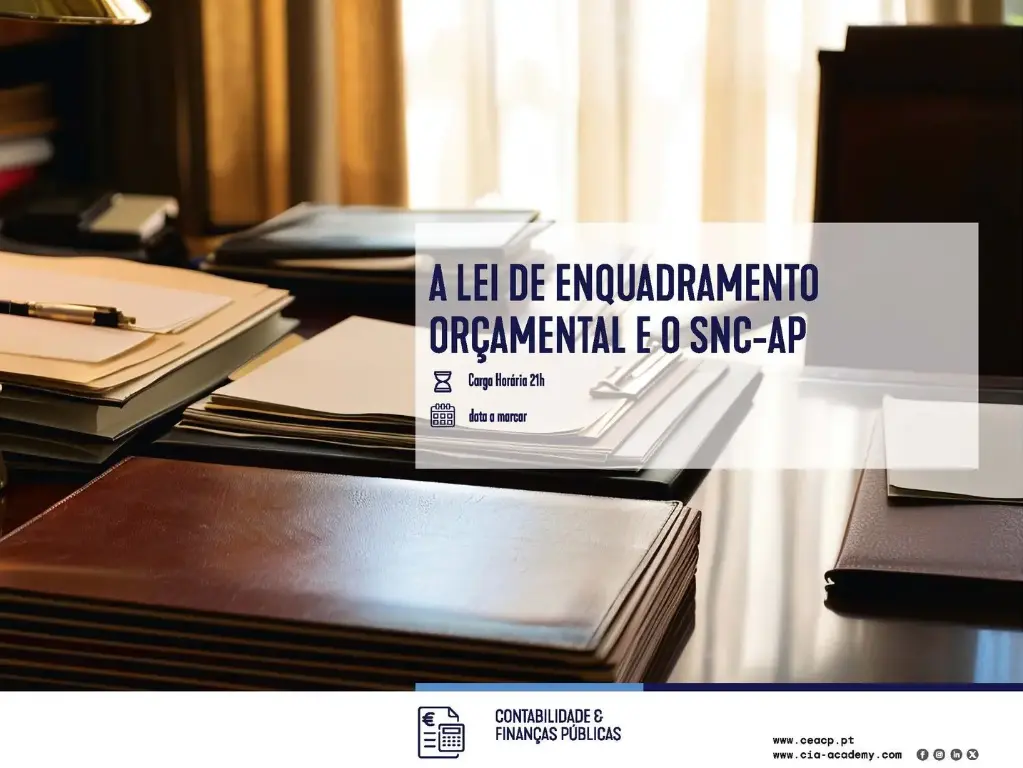 A LEI DO ENQUADRAMENTO ORÇAMENTAL E O SNC-AP​