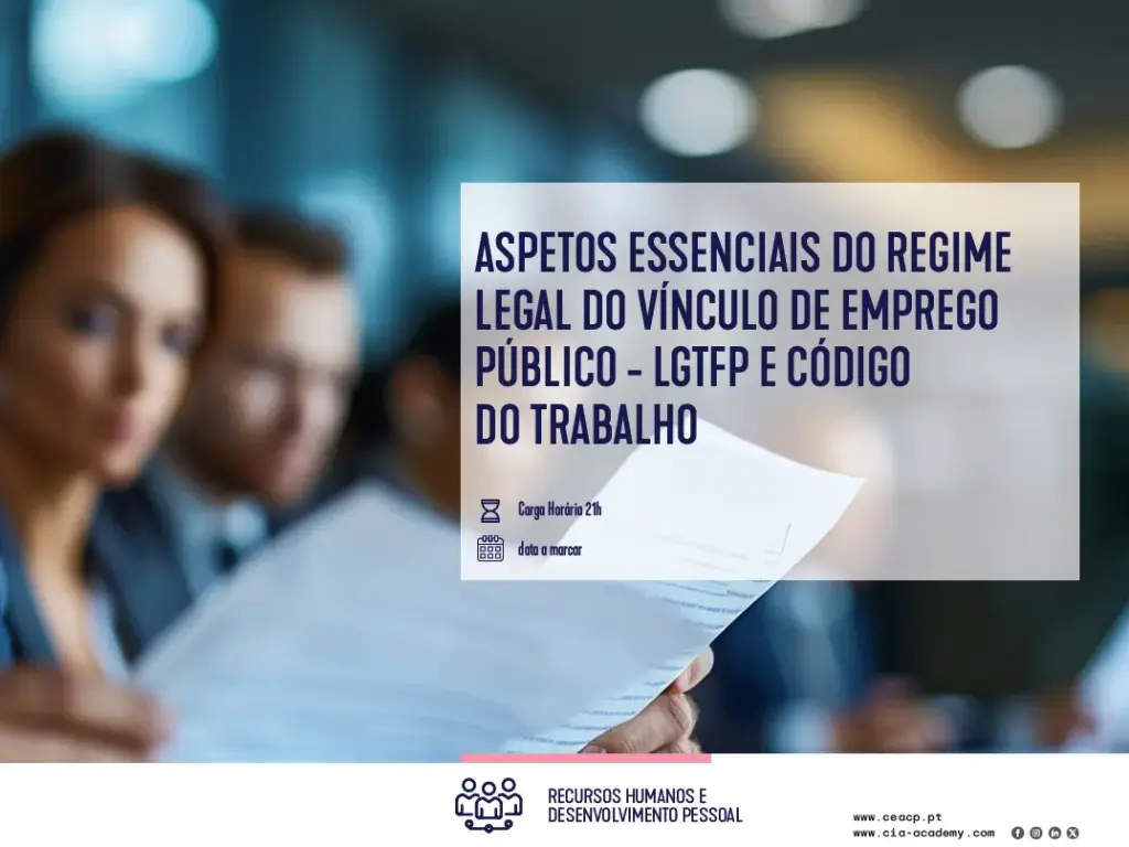 ASPETOS ESSENCIAIS DO REGIME LEGAL DO VÍNCULO DE EMPREGO PÚBLICO - LGTFP E CÓDIGO DE TRABALHO